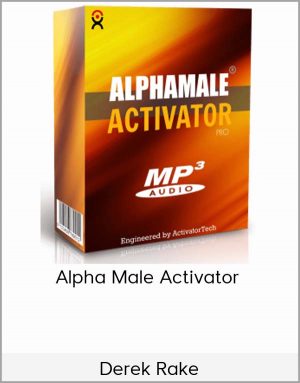 Derek Rake – Alpha Male Activator