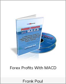 Frank Paul – Forex Profits With MACD