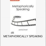 Jamie Smart - Metaphorically Speaking