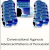 Joseph Riggio Conversational Hypnosis & Advanced Patterns of Persuasion