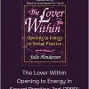 Julie Henderson – The Lover Within – Opening to Energy in Sexual Practice