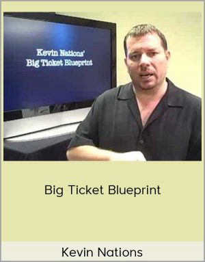 Kevin Nations – Big Ticket Blueprint