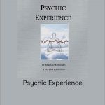 Millard Longman – Psychic Experience