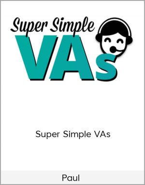 Paul – Super Simple VAs