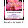 Robert Tennyson Stevens – Conscious Language 101