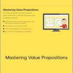 Strategyzer – Mastering Value Propositions