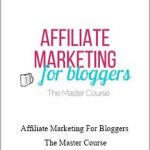 Tasha Agruso - Affiliate Marketing For Bloggers: The Master Course