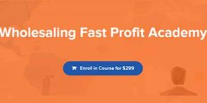 Wholesaling Fast Profit Academy – The Young REI