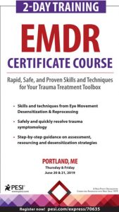 2-Day Training EMDR Certificate Course Rapid, Safe and Proven Skills and Techniques for Your Trauma Treatment Toolbox