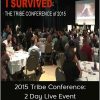 2015 Tribe Conference: 2 Day Live Event