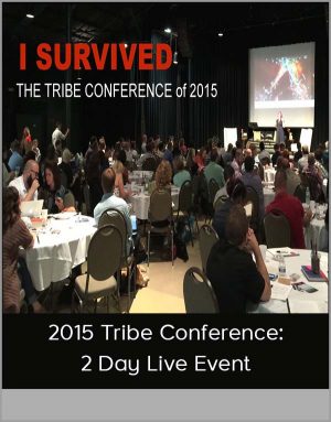 2015 Tribe Conference: 2 Day Live Event