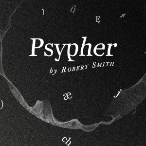 Robert Smith - Psypher PRO