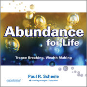 Paul R. Scheele - Abundance For Life Deluxe Course