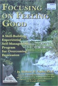  Michael Yapko – Focusing on Feeling Good