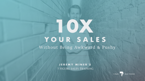 Jeremy Miner - 7 Figure Sales Training - Elite 8 Week Sales Training Program