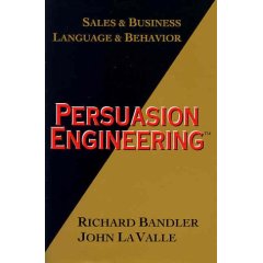  Richard Bandler – Persuasion Engineering