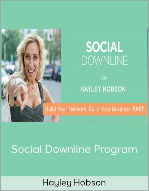 Hayley Hobson – Social Downline Program