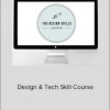 Shay Brown – Design & Tech Skill Course