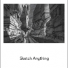 Aaron Limonick - Sketch Anything