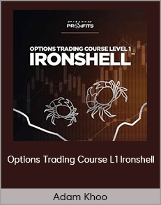 Adam Khoo - Options Trading Course L1 Ironshell