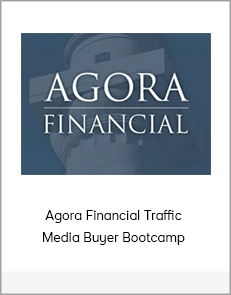 Agora Financial Traffic - Media Buyer Bootcamp