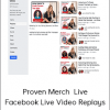 Amazon Merch Expert - Proven Merch Live - Facebook Live Video Replays