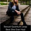 Andrew Mioch - Sexual Quantum Leap - Best She Ever Had