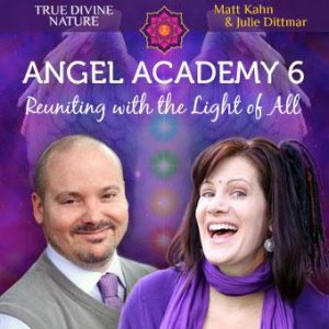 Matt Kahn - The Angel Academy 6