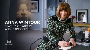 Anna Wintour - Teaches Creativity and Leadership