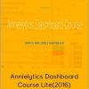 Annielytics Dashboard Course Lite(2016)