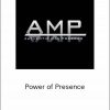 Authentic Man Program - Power of Presence