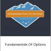 Basecamptrading - Fundamentals of Options