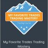 Basecamptrading - My Favorite Trades Trading Mastery