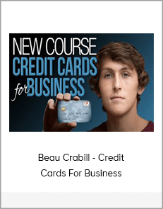 Beau Crabill - Credit Cards For Business