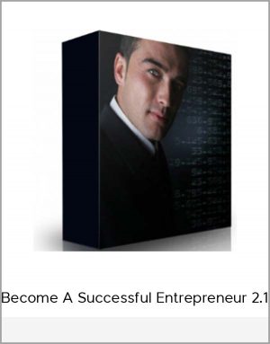 Become A Successful Entrepreneur 2.1