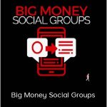 Ben Adkins - Big Money Social Groups