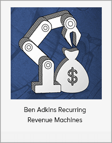 Ben Adkins Recurring Revenue Machines