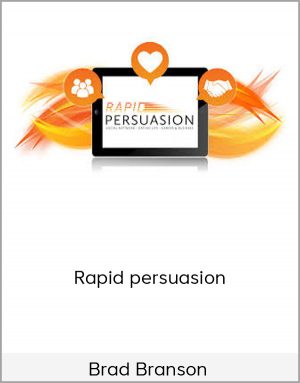 Brad Branson – Rapid persuasion