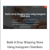 Build A Drop Shipping Store Using Instagram Chat-Bots