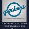 COGA – HOW TO START A SUCCESSFUL T-SHIRT BRAND IN 30 DAYS OR LESS