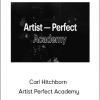 Carl Hitchborn - Artist Perfect Academy