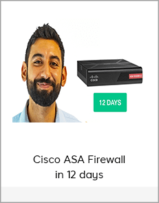 Cisco ASA Firewall in 12 days