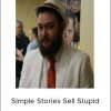 Colin Theriot - Simple Stories Sell Stupid