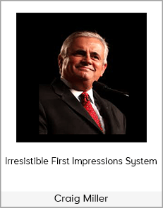 Craig Miller - Irresistible First Impressions System