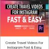 Create Travel Videos For Instagram Fast & Easy