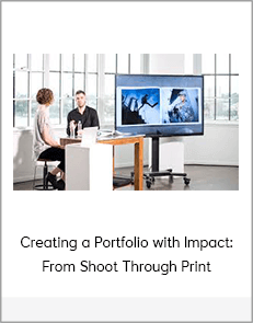 Creating a Portfolio with Impact: From Shoot Through Print