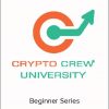 Crypto Crew University – Beginner Series