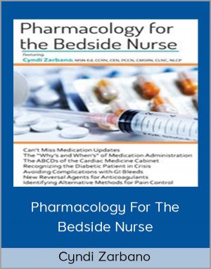 Cyndi Zarbano – Pharmacology For The Bedside Nurse