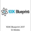 Dan Dasilva - 100K Blueprint 2017 - 12 Weeks