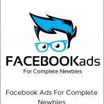 Danny Veiga - Facebook Ads For Complete Newbies